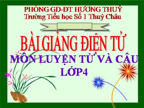 Tuần 25-26. MRVT: Dũng cảm