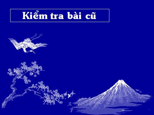 Tuần 25. Chủ ngữ trong câu kể Ai là gì?