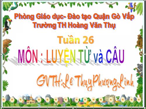 Tuần 25-26. MRVT: Dũng cảm