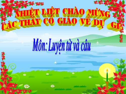 Tuần 17. Câu kể Ai làm gì?