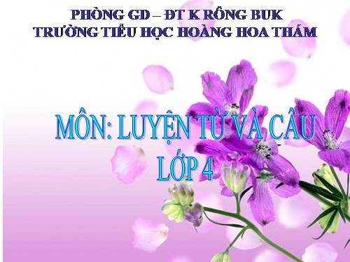 Tuần 17. Vị ngữ trong câu kể Ai làm gì?