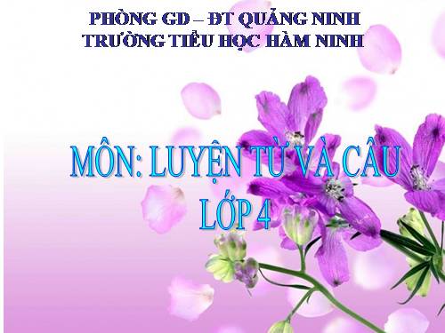 Tuần 17. Vị ngữ trong câu kể Ai làm gì?