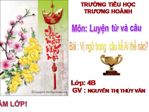 Tuần 21. Vị ngữ trong câu kể Ai thế nào?