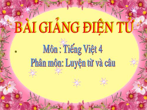 Tuần 24. Vị ngữ trong câu kể Ai là gì?