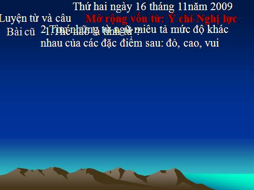 Tuần 12. MRVT: Ý chí - Nghị lực