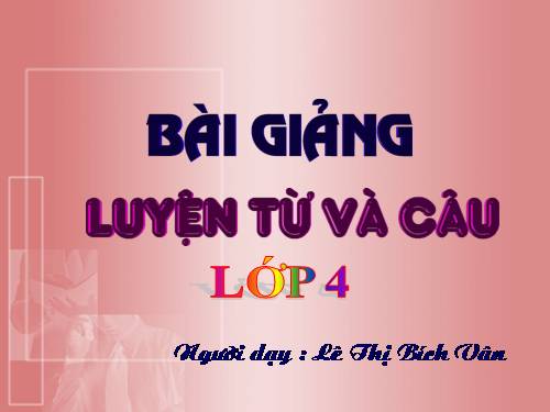 Tuần 5. Danh từ