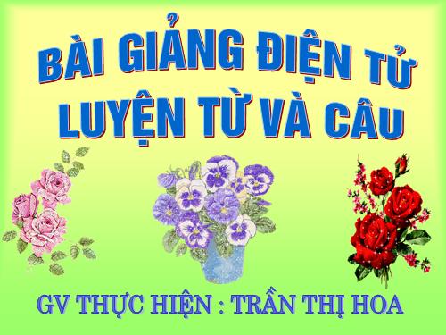 Tuần 11. Luyện tập về động từ