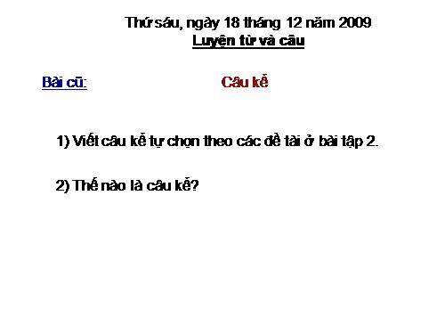 Tuần 17. Câu kể Ai làm gì?