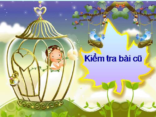 Tuần 16. Câu kể