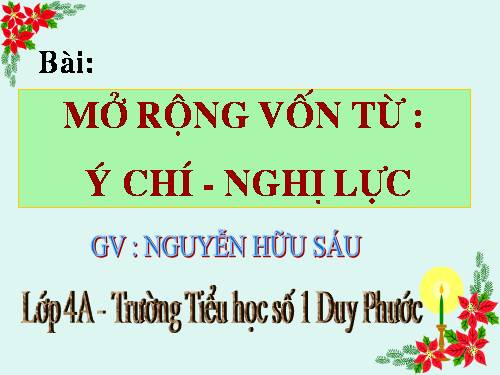 Tuần 12. MRVT: Ý chí - Nghị lực