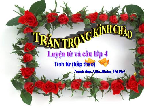 Tuần 12. Tính từ (tiếp theo)