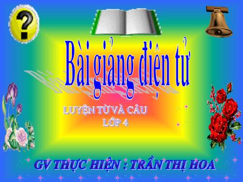 Tuần 11. Tính từ