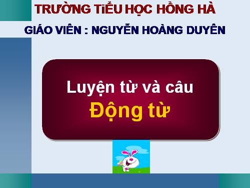 Tuần 9. Động từ