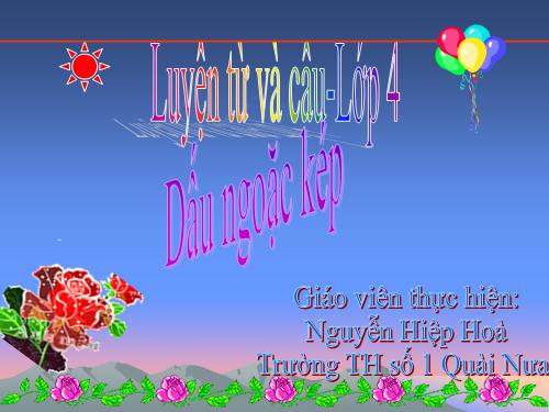 Tuần 8. Dấu ngoặc kép