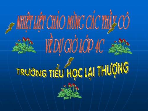 Tuần 6. Danh từ chung và danh từ riêng