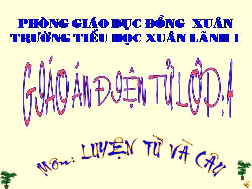 Tuần 31. Thêm trạng ngữ cho câu