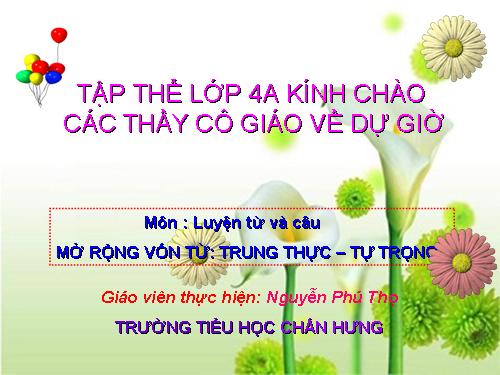 Tuần 5. MRVT: Trung thực - Tự trọng