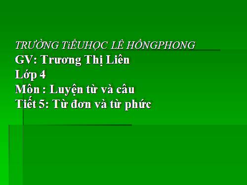 Tuần 3. Từ đơn và từ phức