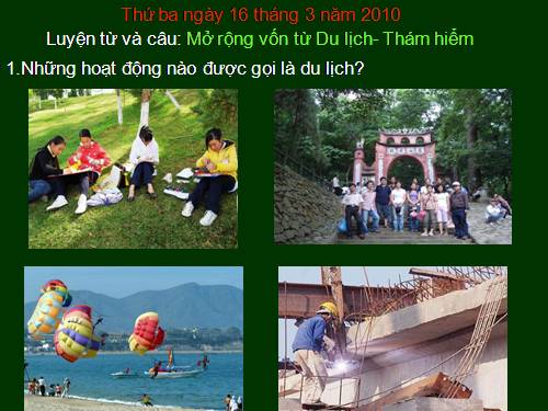 Tuần 29-30. MRVT: Du lịch - Thám hiểm