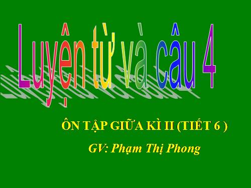 Tuần 28. Ôn tập Giữa Học kì II