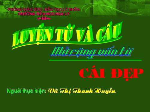 Tuần 22-23. MRVT: Cái đẹp