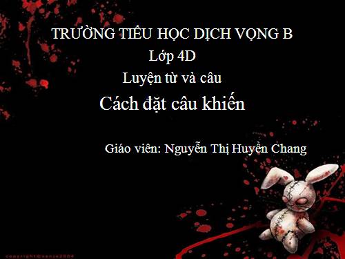 Tuần 27. Cách đặt câu khiến