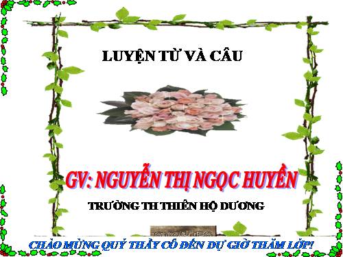 Tuần 21. Vị ngữ trong câu kể Ai thế nào?