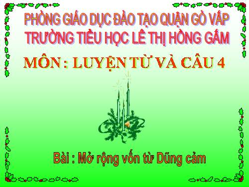 Tuần 25-26. MRVT: Dũng cảm