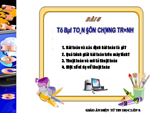 bài 5:Từ bài toán đến chương trình