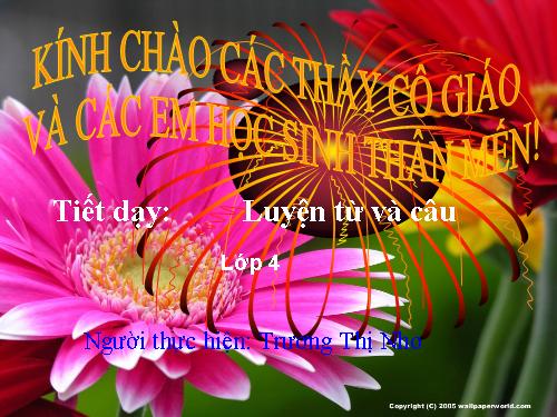 Tuần 22. Chủ ngữ trong câu kể Ai thế nào?
