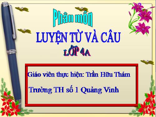 Tuần 19. Chủ ngữ trong câu kể Ai làm gì?