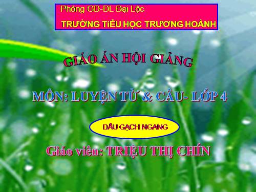 Tuần 23. Dấu gạch ngang