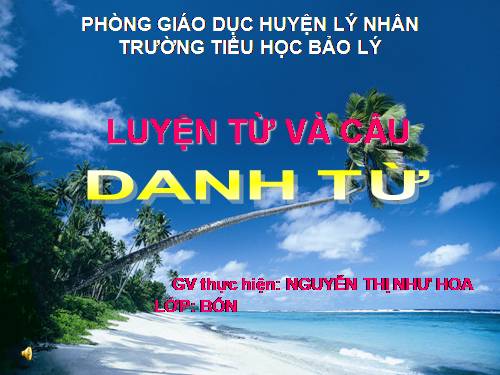 Tuần 5. Danh từ