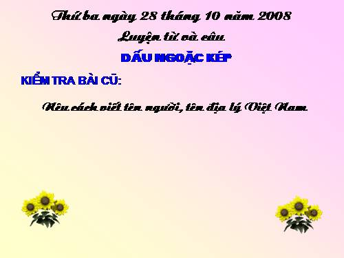 Tuần 8. Dấu ngoặc kép