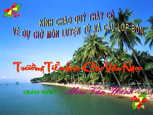 Tuần 17. Vị ngữ trong câu kể Ai làm gì?