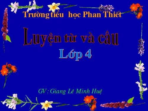 Tuần 8. Cách viết tên người, tên địa lí nước ngoài