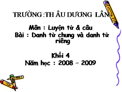 Tuần 6. Danh từ chung và danh từ riêng