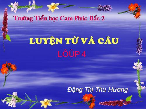 Tuần 8. Cách viết tên người, tên địa lí nước ngoài
