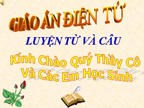 Tuần 25-26. MRVT: Dũng cảm