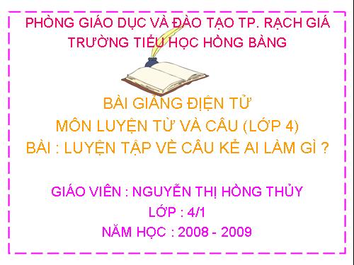 Tuần 20. Luyện tập về câu kể Ai làm gì?