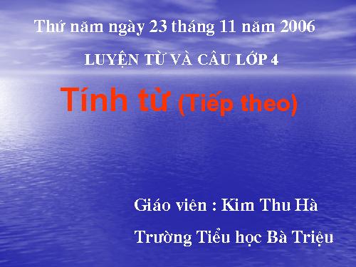 Tuần 12. Tính từ (tiếp theo)