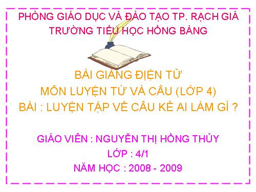 Tuần 20. Luyện tập về câu kể Ai làm gì?