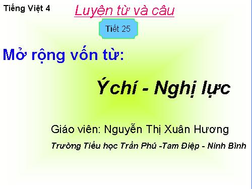 Tuần 12. MRVT: Ý chí - Nghị lực