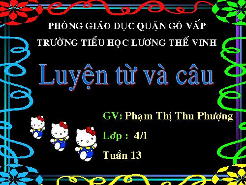 Tuần 12. MRVT: Ý chí - Nghị lực