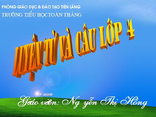 Tuần 21. Vị ngữ trong câu kể Ai thế nào?