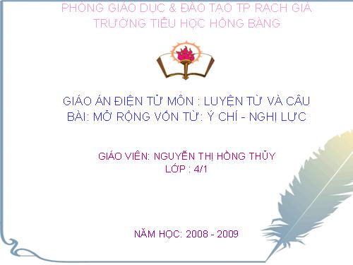 Tuần 12. MRVT: Ý chí - Nghị lực