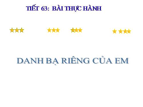 tin 6 tiet 63 danh ba rieng cua em