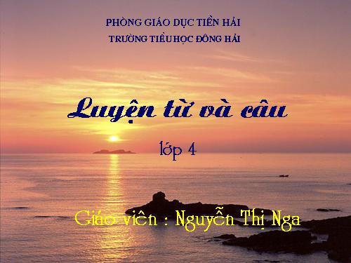 Tuần 26. Luyện tập về câu kể Ai là gì?