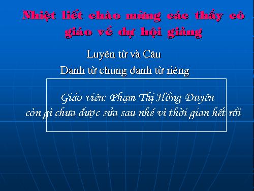 Tuần 6. Danh từ chung và danh từ riêng