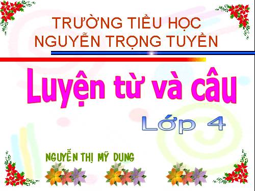 Tuần 25-26. MRVT: Dũng cảm